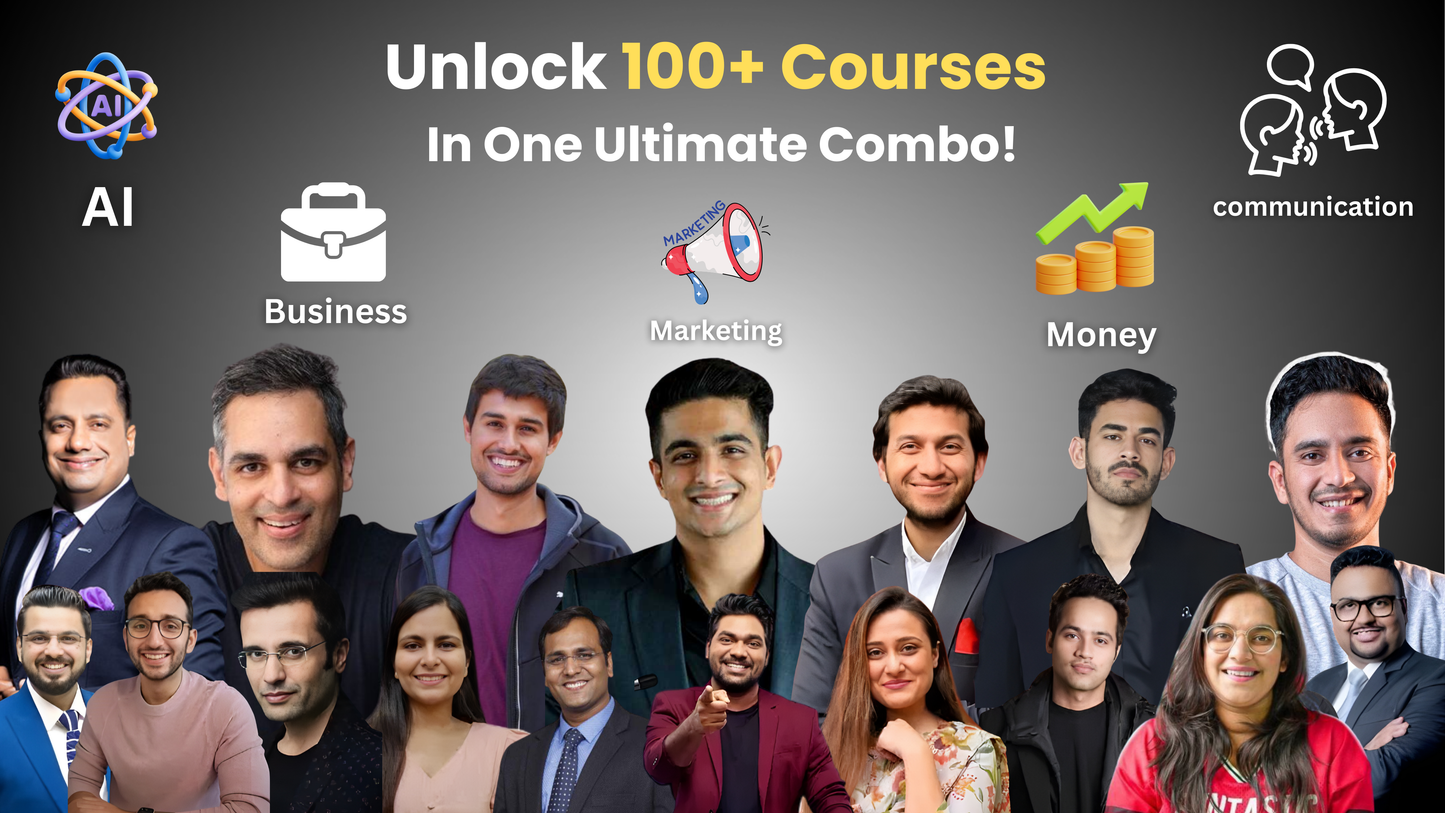 Top 100 Premium Courses of Top Creators Combo – Learn AI, Business, English, Marketing, Money & More