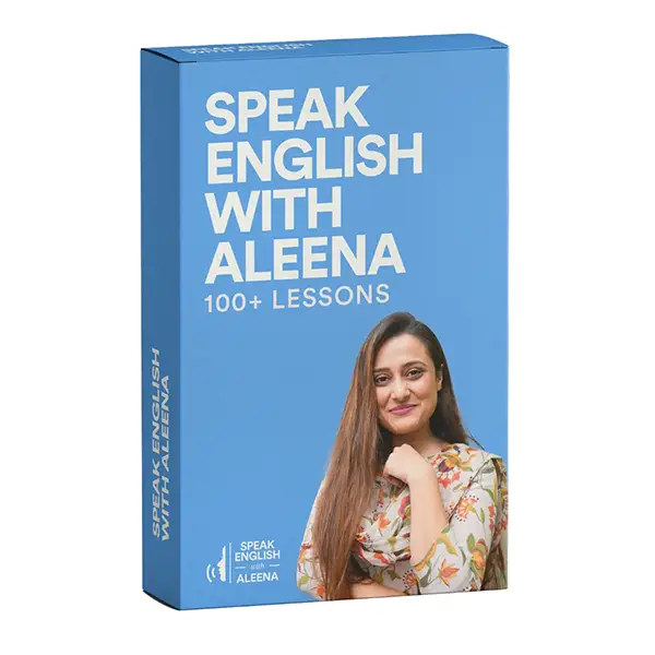 Speak English with Aleena Course with 100+ Video Lessons