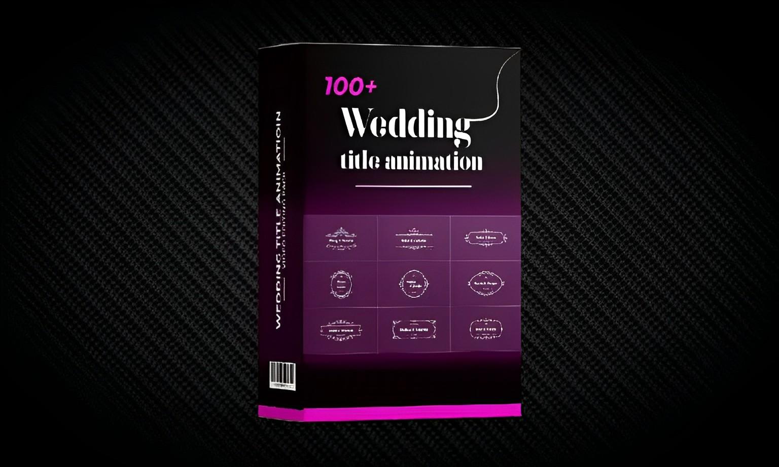3D box of 100+ wedding title animation pack with elegant templates on dark background