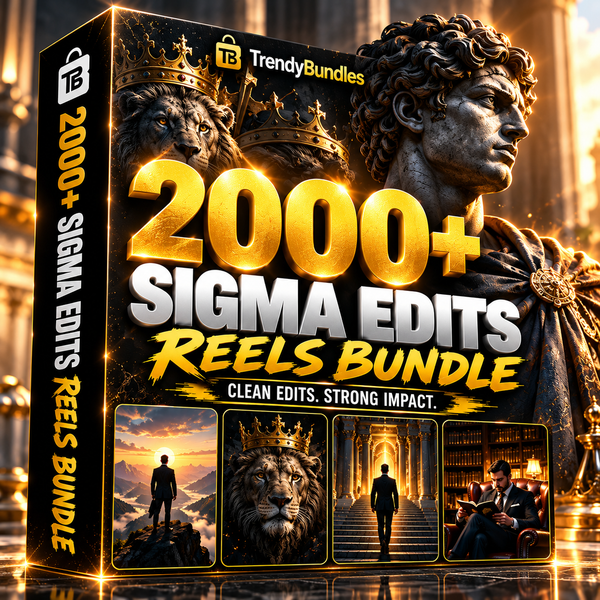 2000+ Sigma Edits Reels Bundle
