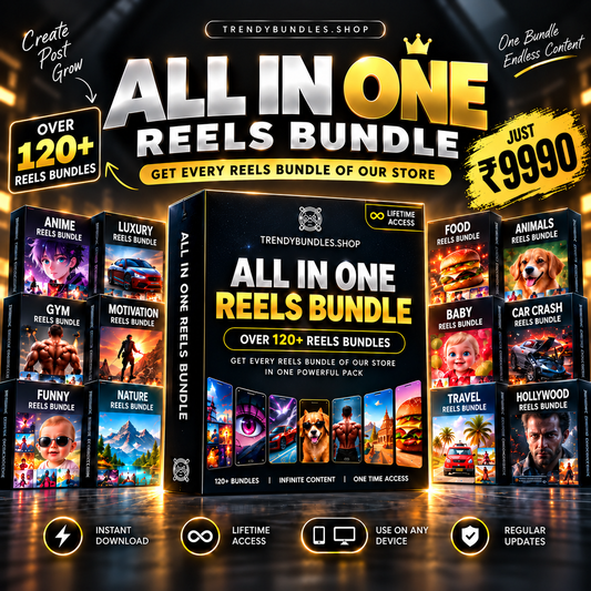 Get All Trending & EverGreen Reels Bundle Of Our Store