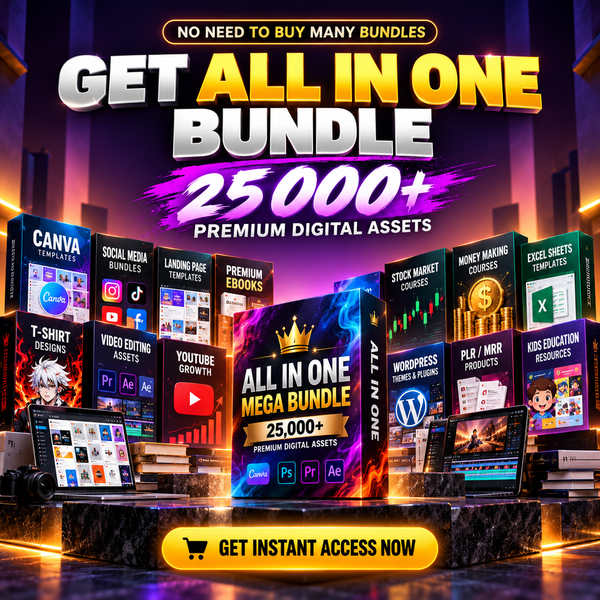 25,000+ Premium Digital Assets Mega Bundle | Instant Download