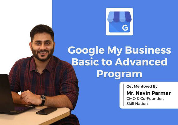 Google My Business: Basic to Advanced
